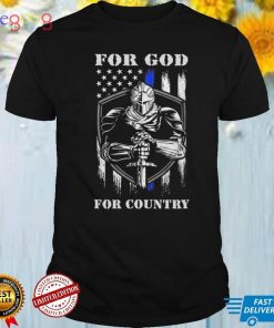 Thin Blue Line Knight Templar For God For Country Shirt Patriotic Honor Law Enforcement Gift