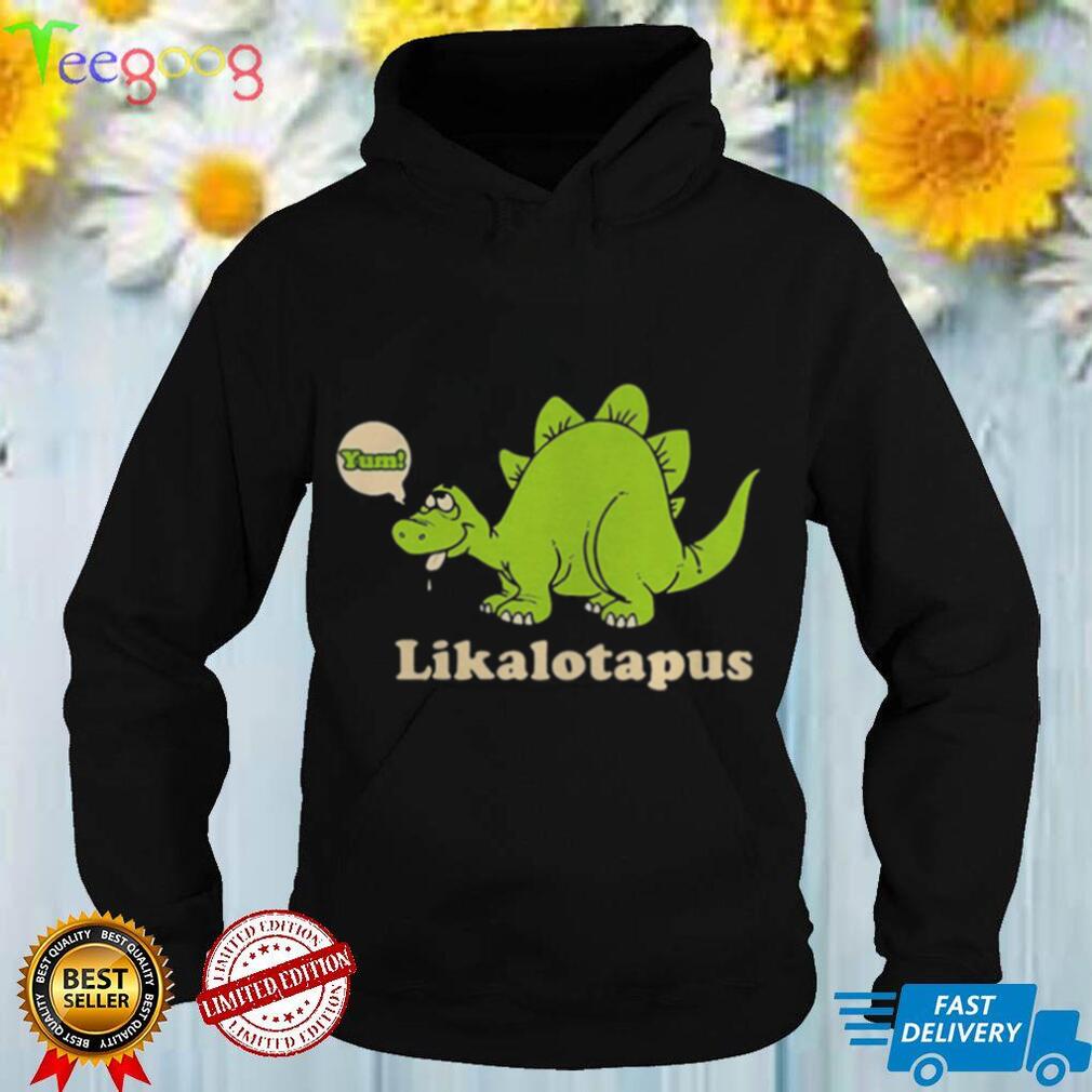 Yum Lickalotapus Shirt