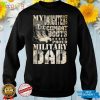 Daughter Wears Combat Boots Military Dad Military Family T Shirt