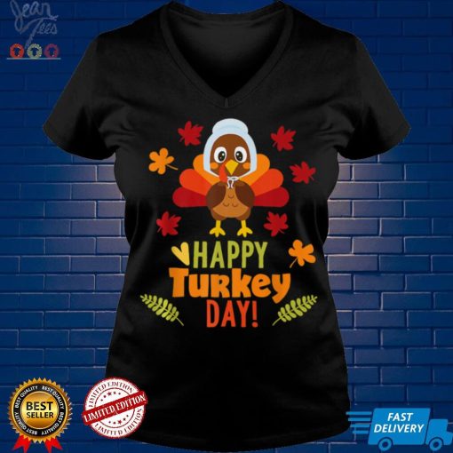 Happy Turkey Day T Shirt Thanksgiving Holiday T Shirt tee