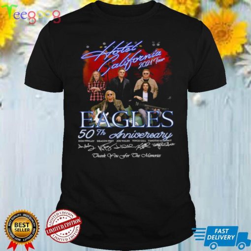 Hotel California 2021 Tour Eagles 50th Anniversary Signatures Thank You For The Memories T shirt
