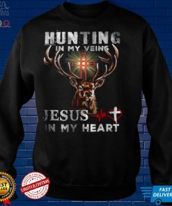 Hunting In My Veins Jesus In My Heart T Shirt tee
