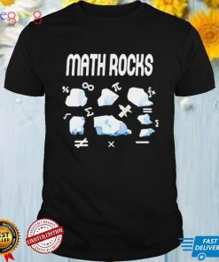 Math Rocks School Mathematics shirt 1