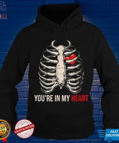 Youre In My Heart T Shirt tee