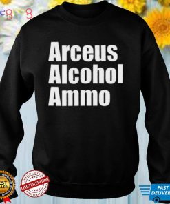 Zach B Sullivan Arceus Alcohol Ammo Shirt