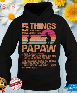 5 Things You Should Know About My Papaw Vintage Father's Day Sweatshirt