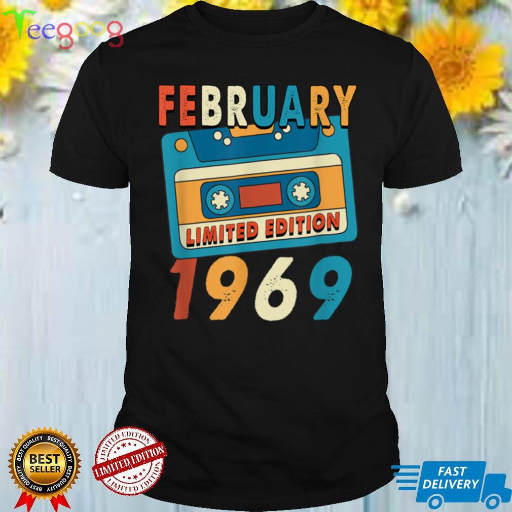 53 Years Old Gifts Legend Since February 1969 53rd Birthday T Shirt