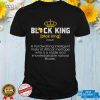 Black King Definition African Pride Melanin Educated Men Boy T Shirt