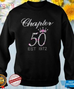 Chapter 50 EST 1972 50Th Birthday Tee Gift For Womens T Shirt