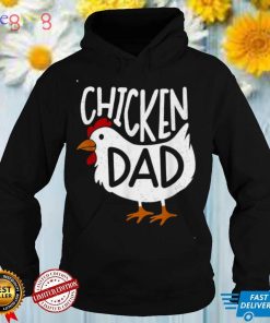 Chicken Dad Fathers Day Hens Farmer Barn Whisperer Farm Pet Shir