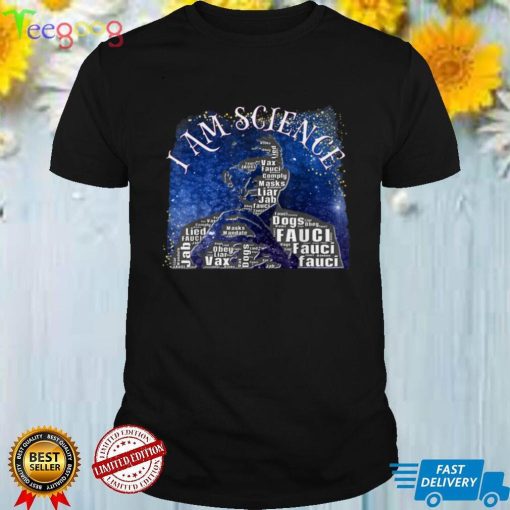 Dr Fauci I Am Science Space Alien anti Mandate Arrest Fauci T Shirt