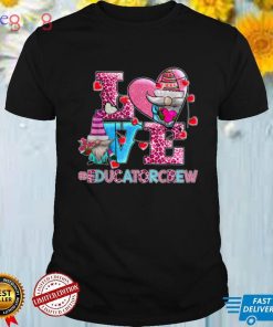 Educator Valentines Day Love My Sweet Students T Shirt