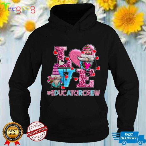 Educator Valentines Day Love My Sweet Students T Shirt