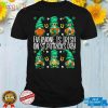 Everyone Is Irish On St. Patricks Day With Funny Gnomes T Shirt