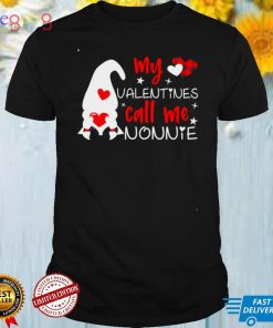 Gnome My Valentines Call Me Nonnie Shirt