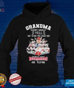 Grandma Doesn’t Usually Yell But When She Does Her Tampa Bay Buccaneers Are Playing Shirt