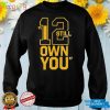 I Still Own You Aaron Rodgers Green Bay Packers T Shirt