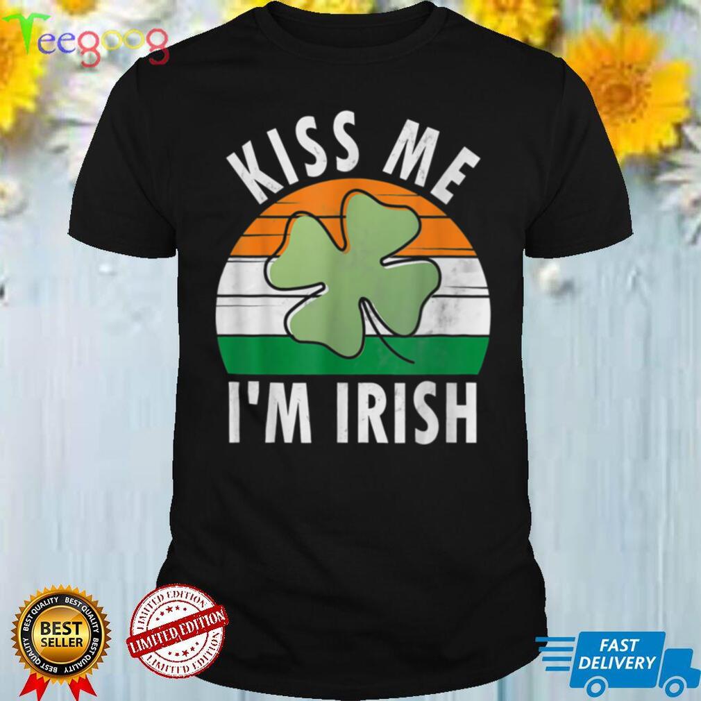 Kiss Me I'm Irish T Shirt Saint Patrick Day Gift T Shirt