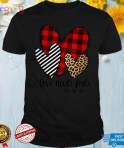 Leoparad Print Heart Valentine Gifts Love Never Fails T Shirt