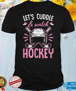 Let's Cuddle And Watch Hockey Lover Valentines Day Couple T Shirt