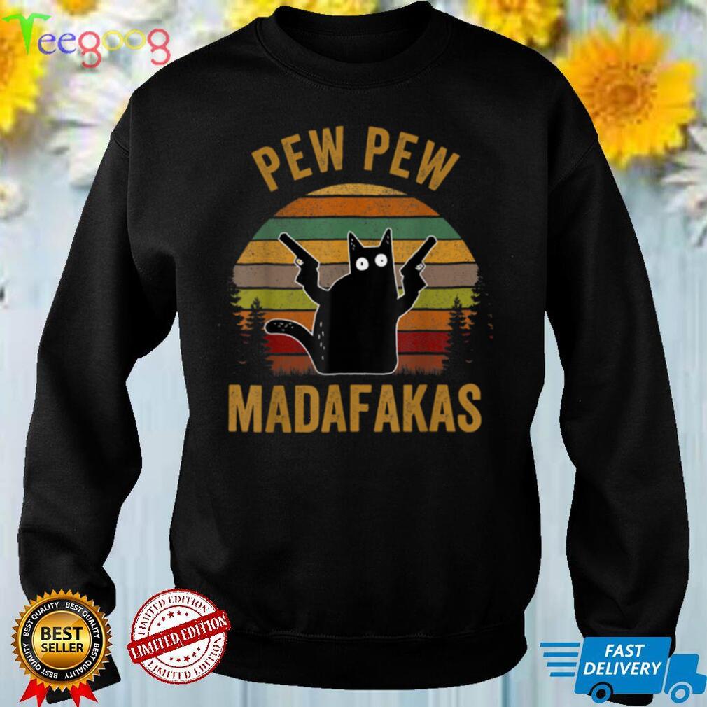 Pew Madafakas Pew Guns Funny Black Cat Retro Vintage T Shirt