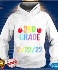 Teaching 2nd Grade On Twosday 2 22 22 22nd February 2022 T Shirt