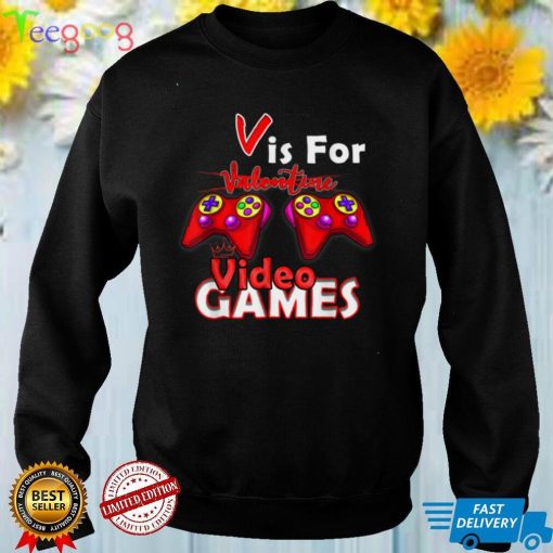V Is For Video Games Funny Valentines Day Gamer Boy Men 2022 T Shirt