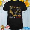 Womens Stepping Into My 30th Birthday Like A Boss High Heel Shoes T Shirt