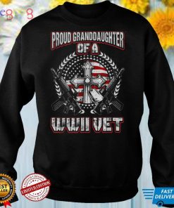 World War Two Veteran Proud Granddaughter of a WWII Vet T Shirt