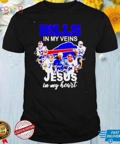 bills in my veins Jesus in my heart shirt