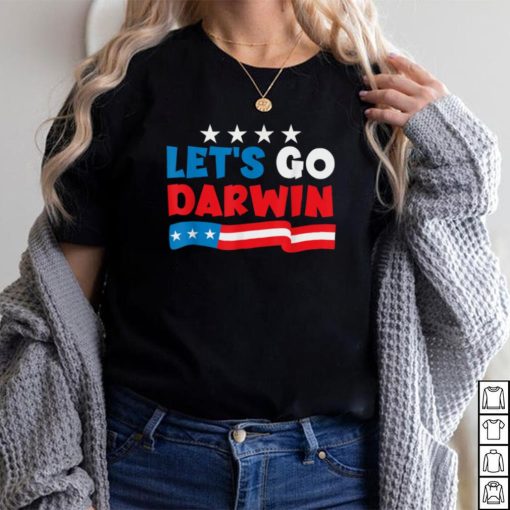 Let's Go Darwin Funny Sarcastic US Flag T Shirt