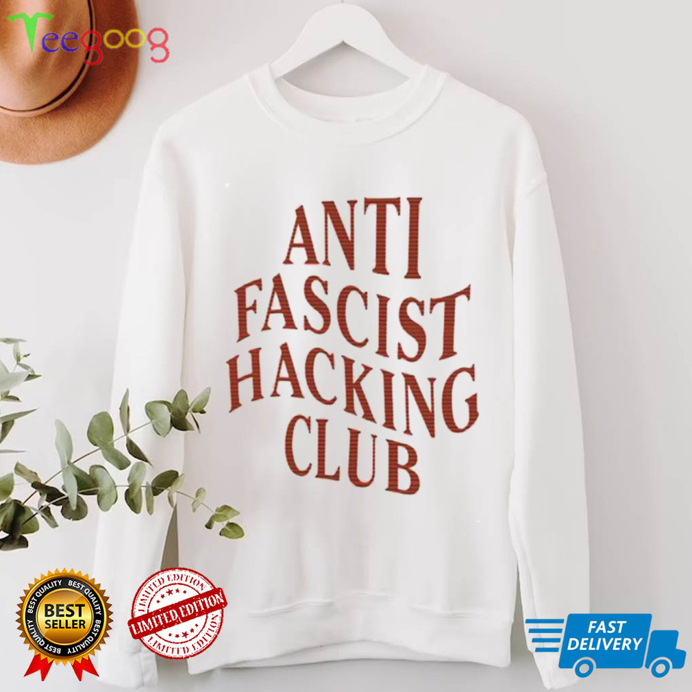 Anti fascist hacking club shirt