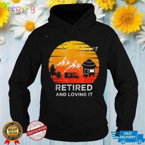 Camping Retied And Loving It Tee Shirt