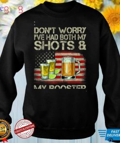 Don't Worry I've Had Both My Shots And Booster Funny Vaccine T Shirt