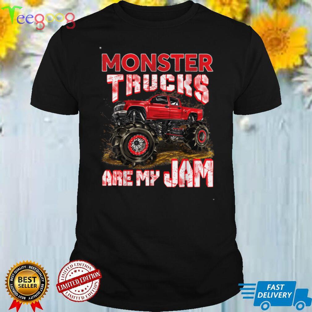 Monster Truck Are My Jam For Monster Truck Lovers Men & Kids T Shirt
