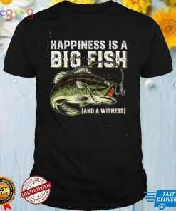 Funny Fishing Saying Fish Men Women T Shirt