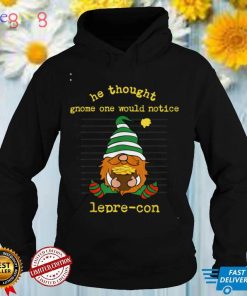 Funny Sarcastic St Patrick's Day Lepre Con Gnome St Pattys T Shirt