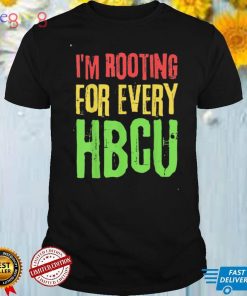 I’m Rooting For Every HBCU Black History Month HBCU Tee Shirt
