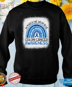 In March We Wear Blue Ribbon Rainbow Colon Cancer Awareness Tee Shirt