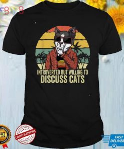 Introverted But Willing To Discuss Cats Vintage T Shirt