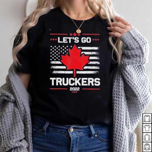 Let’s Go Truckers Freedom Convoy 2022 Mandate Tee Shirt