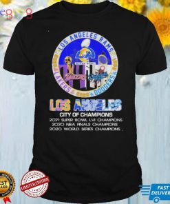 Los Angeles Rams 2020 Laker 2020 dodgers 2021 Los Angeles city pf champion shirt