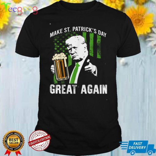 Make St Patricks Day Great Again Funny Trump Drink Beer T Shirt