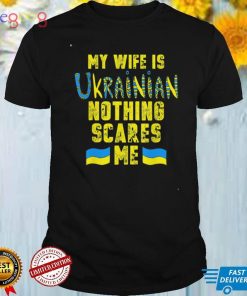 My Wife Is Ukrainian Ukraine Flag Ukraine Tee Shirt