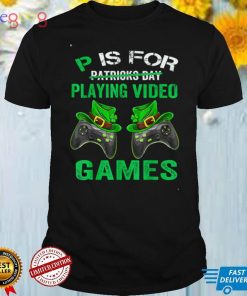 P For Playing Games Funny St Patrick's Day Gamer Boys Men T Shirt