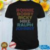 Retro Vintage Ronnie Bobby Ricky Mike Ralph and Johnny T Shirt