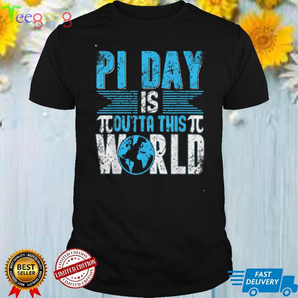 Pi Day Outta This World 3.14 March 14th Math Vintage Pi T Shirt