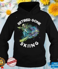 Skiing Gifts Retired Gone Skiing Retirement Outfit Men Women T Shirt