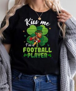St Patricks Day Kiss Me I’m A Football Player Irish Shamrock T Shirt