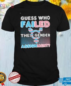 Transgender Identity Gender Assignment LGBTQ Pride Transsexual Rights Shirt